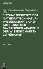 Sitzungsberichte der Mathematisch-Naturwissenschaftlichen Abteilung der Bayerischen Akademie der Wissenschaften zu München. Heft 1/1926