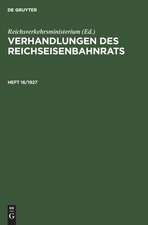 Verhandlungen des Reichseisenbahnrats. Heft 16/1927