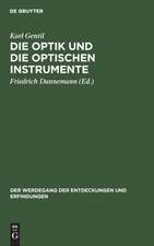 Die Optik und die optischen Instrumente