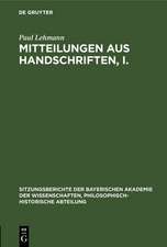 Mitteilungen aus Handschriften, I.