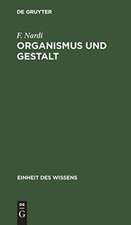 Organismus und Gestalt