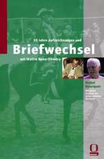 30 Jahre Aufzeichnungen und Briefwechsel mit Maitre Nuno Oliveira