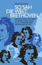 So sah die Welt Beethoven