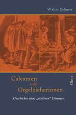 Calcanten und Orgelzieherinnen