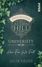 Auden Hill University - How Far We Fall