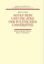 Adolf Rein und die »Idee der politischen Universität«