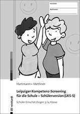 Leipziger Kompetenz-Screening für die Schule - Schülerversion (LKS-S)