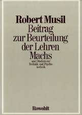 Beitrag zur Beurteilung der Lehren Machs und Studien zur Technik und Psychotechnik
