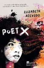 Acevedo, E: Poet X