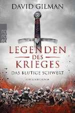 Legenden des Krieges 01: Das blutige Schwert