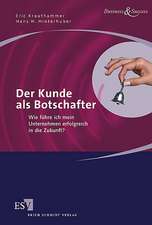 Der Kunde als Botschafter