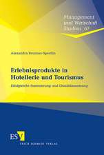 Erlebnisprodukte in Hotellerie und Tourismus