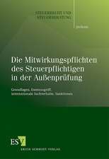 Die Mitwirkungspflichten des Steuerpflichtigen in der Außenprüfung