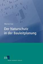 Der Naturschutz in der Bauleitplanung