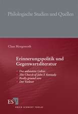 Erinnerungspolitik und Gegenwartsliteratur