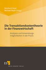 Die Transaktionskostentheorie in der Finanzwirtschaft