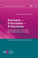 Tourismus - E-Tourismus - M-Tourismus