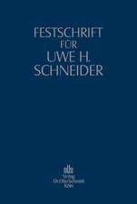 Festschrift für Uwe H. Schneider