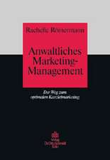 Anwaltliches Marketing-Management