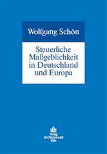 Steuerliche Maßgeblichkeit in Deutschland und Europa