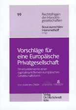 Vorschläge für eine Europäische Privatgesellschaft