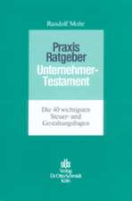 Praxis-Ratgeber Unternehmertestament