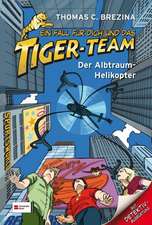 Ein Fall für dich und das Tiger-Team 07. Der Albtraum-Helikopter