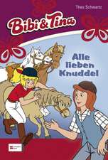 Bibi und Tina 13. Alle lieben Knuddel