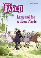 Lenas Ranch 02. Lena und die wilden Pferde