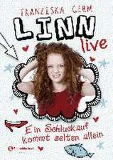 Linn live, Band 01. Ein Schluckauf kommt selten allein