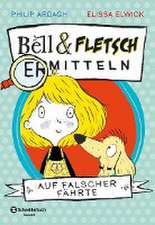 Bell und Fletsch - Auf falscher Fährte