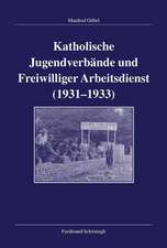 Katholische Jugendverbände und Freiwilliger Arbeitsdienst 1931-1933