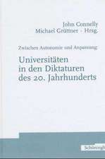 Zwischen Autonomie und Anpassung: Universitäten in den Diktaturen des 20. Jahrhunderts