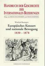 Europäisches Konzert und nationale Bewegung (1830-1878)