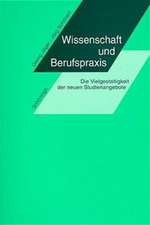 Wissenschaft und Berufspraxis