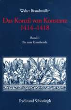 Das Konzil von Konstanz 1414-1418. Bis zur Abreise Sigismunds nach Narbonne