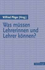 Was müssen Lehrerinnen und Lehrer können?