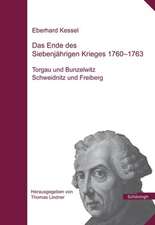 Das Ende des Siebenjährigen Krieges 1760 - 1763