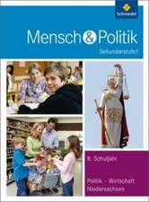 Mensch und Politik 8. Schülerband. Niedersachsen