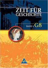 Zeit für Geschichte 1. (Ausgabe G8). Schülerband. Baden-Württemberg, Niedersachsen