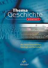 Thema Geschichte kompakt. Der Nationalsozialismus