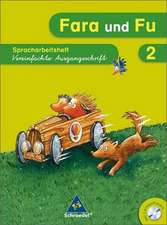 Fara und Fu. Spracharbeitsheft 2 VA - Ausgabe 2007