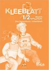 Kleeblatt. Das Sprachbuch 1 / 2. Arbeitsheft. Bayern