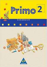 Primo Lesebuch 2 Schülerband. Für Bremen, Niedersachsen, Nordrhein-Westfalen