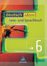 deutsch.ideen 6. Schülerband. Lese- und Sprachbuch. S 1. Rechtschreibung 2006. Niedersachsen