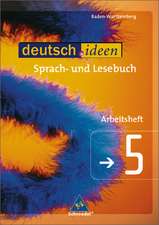 deutsch.ideen 5. Arbeitsheft. Sekundarstufe 1. Baden-Württemberg