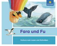 Fara und Fu. Vorkurs zum Lesen und Schreiben