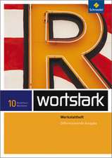 wortstark Plus 10. Werkstattheft. Differenzierende Ausgabe. Nordrhein-Westfalen