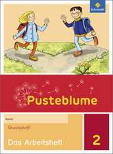 Pusteblume. Das Sprachbuch 2. Arbeitsheft. Grundschrift GS. Allgemeine Ausgabe