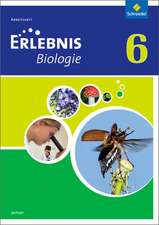 Erlebnis Biologie 6. Arbeitsheft. Sachsen